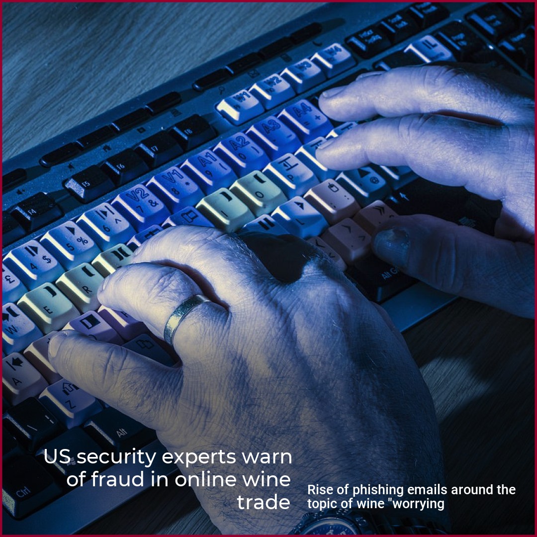 US security experts warn of fraud in online wine trade wein.plus Wine